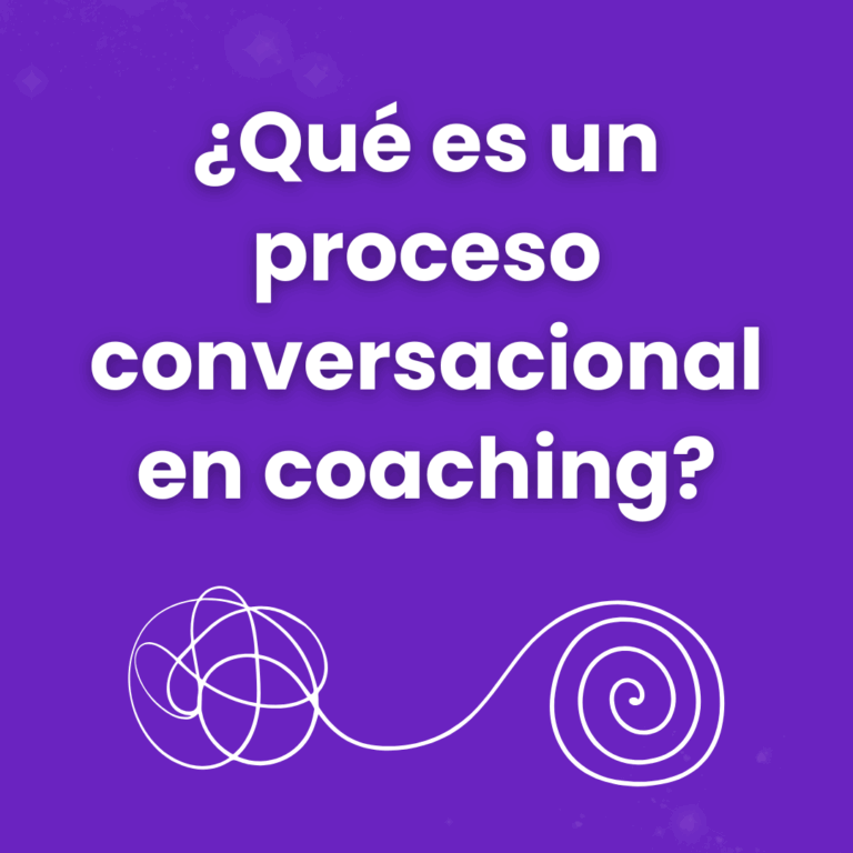 &iquest;Qu&eacute; es un proceso conversacional en coaching?