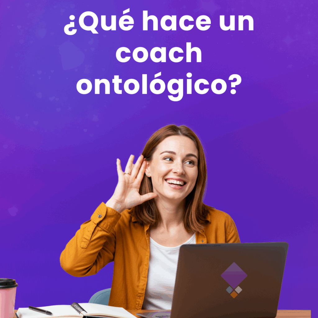 ¿Qué hace un coach ontológico?