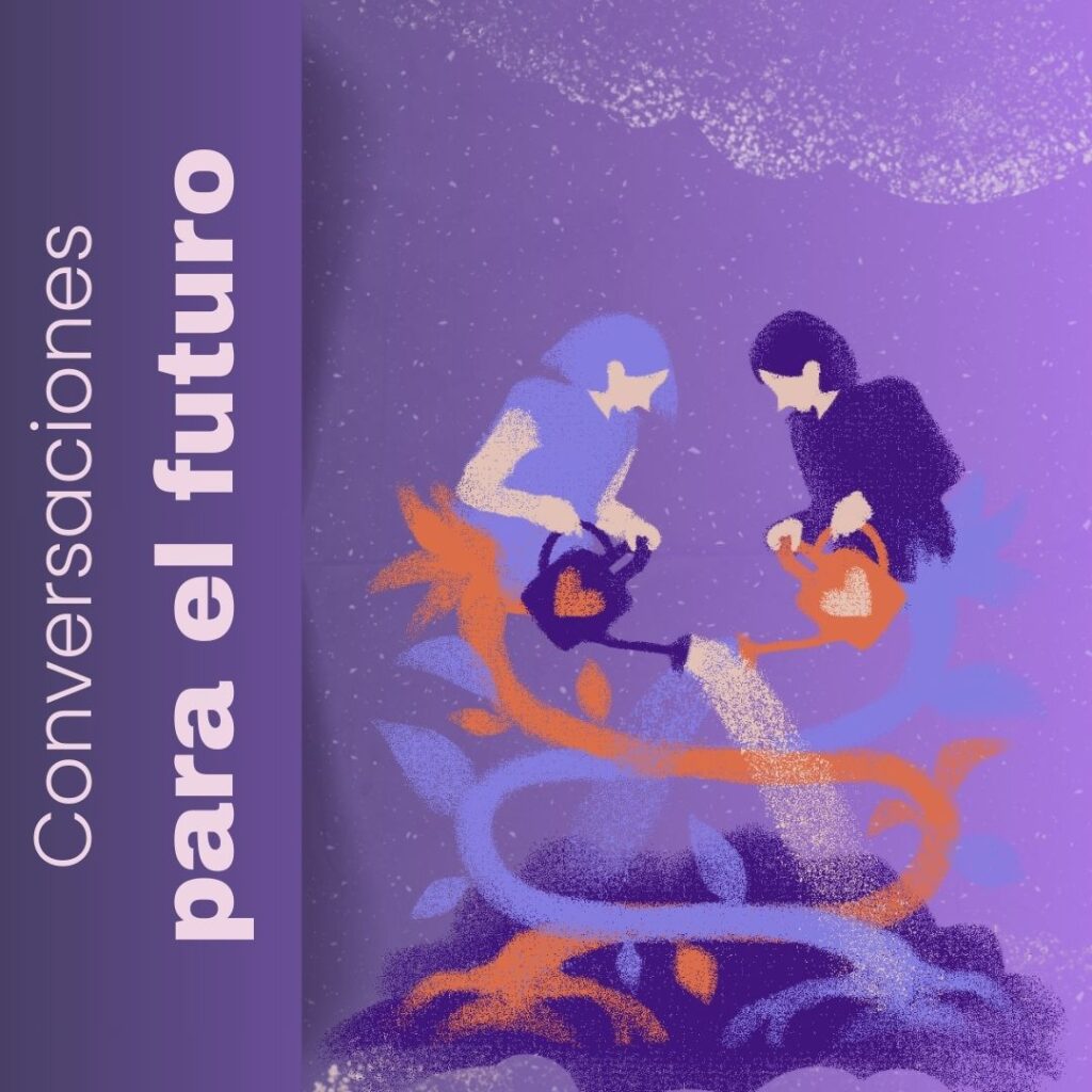 Conversaciones para el futuro